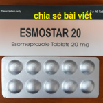 Thuốc Esmostar 20 là thuốc gì? có tác dụng gì? giá bao nhiêu tiền?