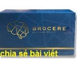 Thuốc brocere là thuốc gì? có tác dụng gì? giá bao nhiêu tiền?