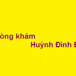 Phòng khám bác sĩ Huỳnh Đình Đại ở đâu? giá khám bao nhiêu?