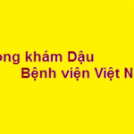 Phòng khám bác sĩ Dậu bệnh viện việt nhật ở đâu? giá khám bao nhiêu?