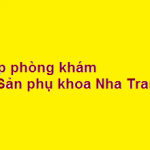 Top Phòng khám bác sĩ sản phụ khoa giỏi ở Nha Trang? giá khám bao nhiêu?