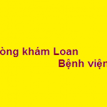 Phòng khám bác sĩ Loan bệnh viện K ở đâu? giá khám bao nhiêu?
