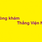 Phòng khám bác sĩ Thắng viện nhi ở đâu? giá khám bao nhiêu?