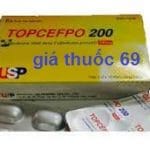 Thuốc Topcefpo 200 là thuốc gì? có tác dụng gì? giá bao nhiêu?
