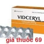 Thuốc Vidceryl 200 là thuốc gì? có tác dụng gì? giá bao nhiêu?