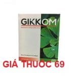 Thuốc Gikkom là thuốc gì? có tác dụng gì? giá bao nhiêu?