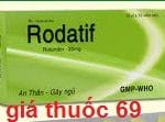 Thuốc Rodatif 30mg là thuốc gì? có tác dụng gì? giá bao nhiêu?