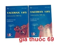 Thuốc Tacerax 125mg là thuốc gì? có tác dụng gì? giá bao nhiêu?