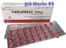 Thuốc Vaslaselli 20mg là thuốc gì? có tác dụng gì? giá bao nhiêu?