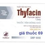 Thuốc Thyfacin 1,6mg là thuốc gì? có tác dụng gì? giá bao nhiêu?