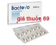 Thuốc Bactevo 500mg là thuốc gì? có tác dụng gì? giá bao nhiêu?