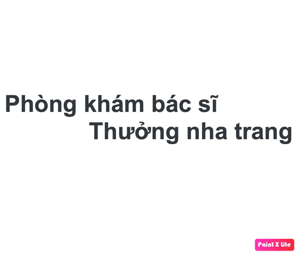 Phòng khám bác sĩ Thưởng nha trang ở đâu? giá khám bao nhiêu?